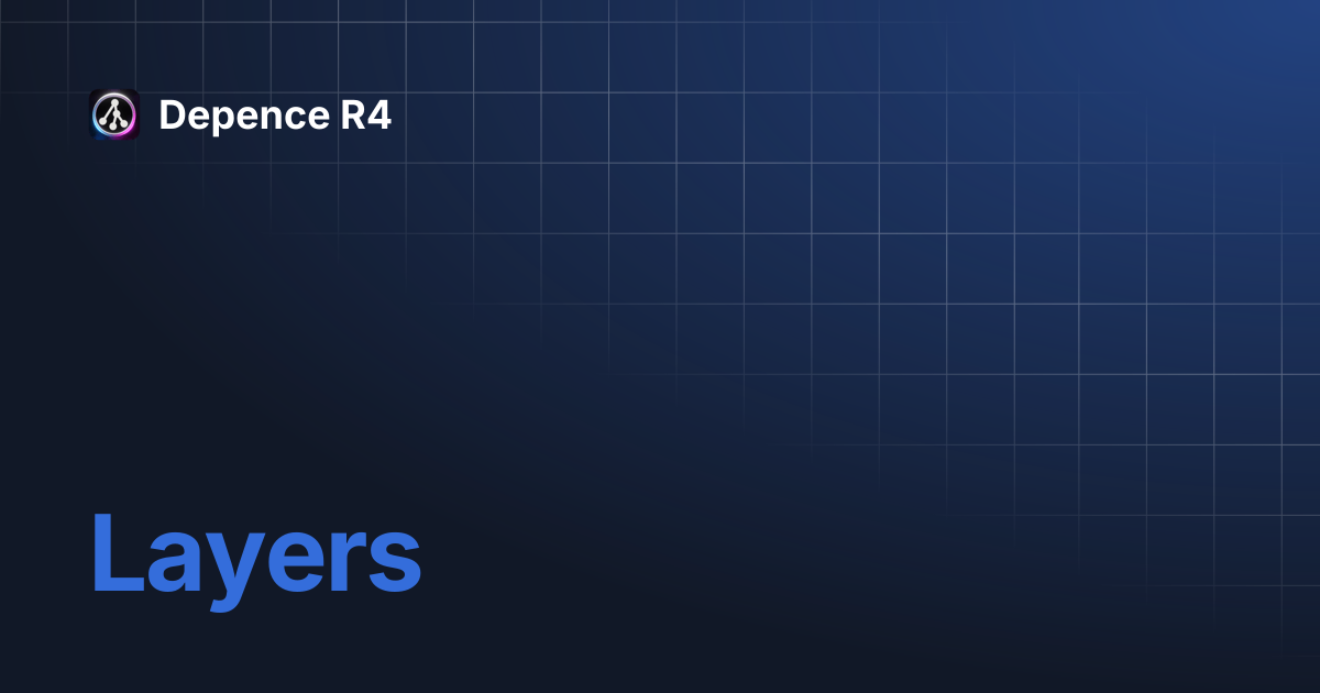 Layers | Depence R4