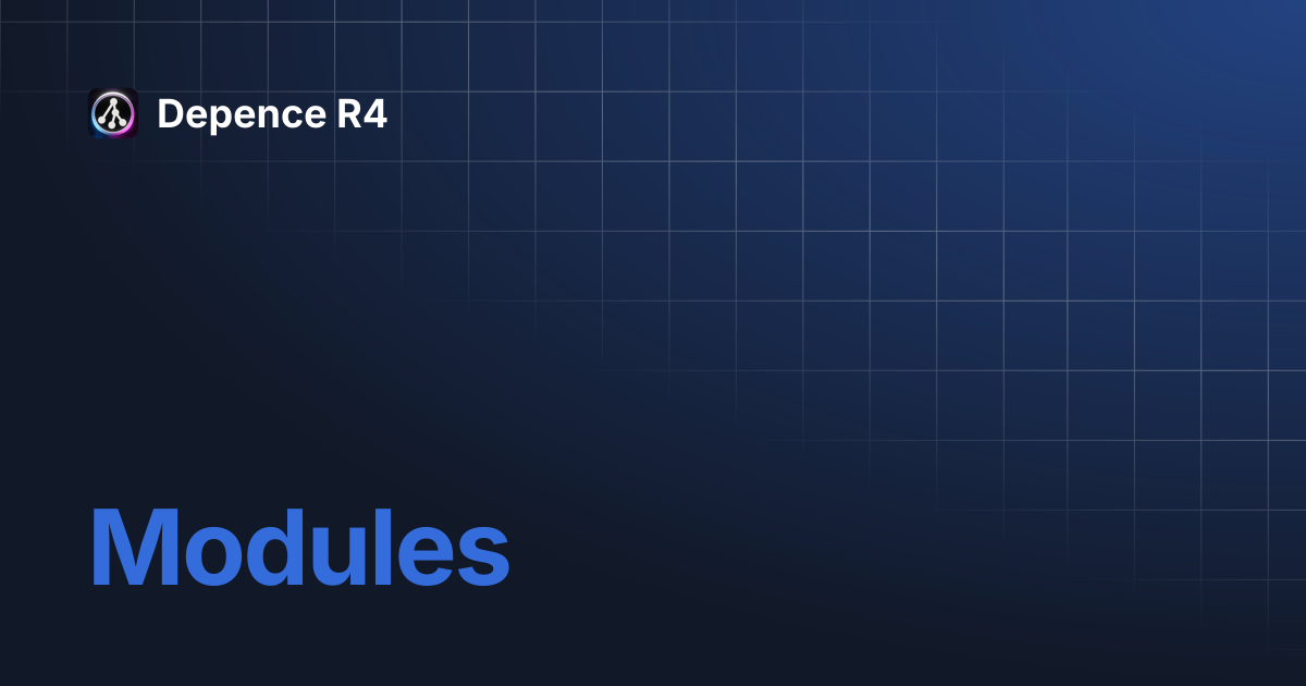 Modules | Depence R4